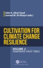 Cultivation for Climate Change Resilience, Volume 2 : Temperate Fruit Trees - Book