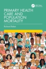 Primary Health Care and Population Mortality - Book