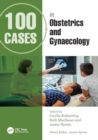 100 Cases in Obstetrics and Gynaecology - Book