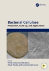 Bacterial Cellulose : Production, Scale-up, and Applications - Book