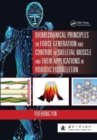 Biomechanical Principles on Force Generation and Control of Skeletal Muscle and their Applications in Robotic Exoskeleton - Book