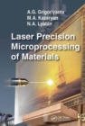 Laser Precision Microprocessing of Materials - Book
