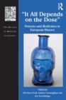 It All Depends on the Dose : Poisons and Medicines in European History - Book