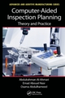 Computer-Aided Inspection Planning : Theory and Practice - Book