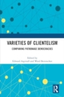 Varieties of Clientelism : Comparing Patronage Democracies - Book