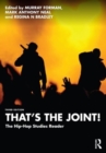 That's the Joint! : The Hip-Hop Studies Reader - Book