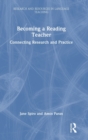Becoming a Reading Teacher : Connecting Research and Practice - Book