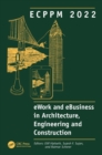 ECPPM 2022 - eWork and eBusiness in Architecture, Engineering and Construction 2022 : Proceedings of the 14th European Conference on Product and Process Modelling (ECPPM 2022), September 14-16, 2022, - Book