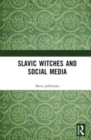 Slavic Witches and Social Media - Book