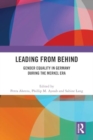 Leading from Behind : Gender Equality in Germany During the Merkel Era - Book