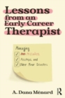 Lessons from An Early Career Therapist : Managing Mistakes, Missteps, and Other Minor Disasters - Book