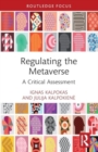 Regulating the Metaverse : A Critical Assessment - Book