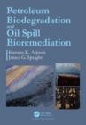 Petroleum Biodegradation and Oil Spill Bioremediation - Book