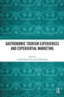 Gastronomic Tourism Experiences and Experiential Marketing - Book