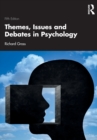 Themes, Issues and Debates in Psychology - Book
