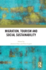 Migration, Tourism and Social Sustainability - Book