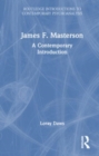 James F. Masterson : A Contemporary Introduction - Book