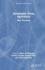 Sustainable Urban Agriculture : New Frontiers - Book