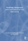 Knowledge Management : Systems and Processes in the AI Era - Book