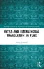 Intra- and Interlingual Translation in Flux - Book