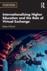 Internationalising Higher Education and the Role of Virtual Exchange - Book