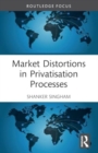 Market Distortions in Privatisation Processes - Book