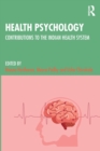 Health Psychology : Contributions to the Indian Health System - Book