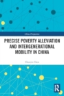 Precise Poverty Alleviation and Intergenerational Mobility in China - Book