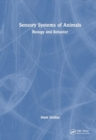Sensory Systems of Animals : Biology and Behavior - Book
