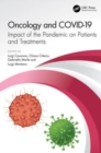 Oncology and COVID 19 : Impact of the Pandemic on Patients and Treatments - Book