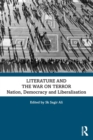 Literature and the War on Terror : Nation, Democracy and Liberalisation - Book