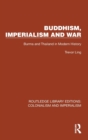 Buddhism, Imperialism and War : Burma and Thailand in Modern History - Book