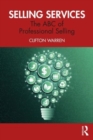 Selling Services : The ABC of Professional Selling - Book