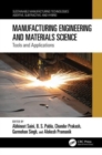 Manufacturing Engineering and Materials Science : Tools and Applications - Book