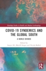 COVID-19 Syndemics and the Global South : A World Divided - Book
