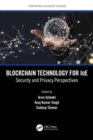 Blockchain Technology for IoE : Security and Privacy Perspectives - Book