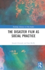 The Disaster Film as Social Practice - Book