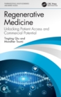 Regenerative Medicine : Unlocking Patient Access and Commercial Potential - Book