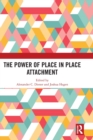 The Power of Place in Place Attachment - Book