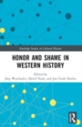 Honor and Shame in Western History - Book