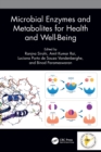 Microbial Enzymes and Metabolites for Health and Well-Being - Book