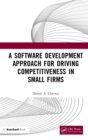 A Software Development Approach for Driving Competitiveness in Small Firms - Book
