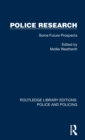 Police Research : Some Future Prospects - Book