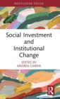 Social Investment and Institutional Change - Book
