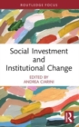 Social Investment and Institutional Change - Book