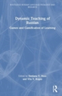 Dynamic Teaching of Russian : Games and Gamification of Learning - Book