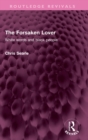 The Forsaken Lover : White words and black people - Book