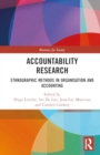 Accountability Research : Ethnographic Methods in Organisation and Accounting - Book
