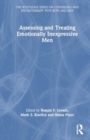 Assessing and Treating Emotionally Inexpressive Men - Book