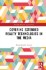 Covering Extended Reality Technologies in the Media - Book